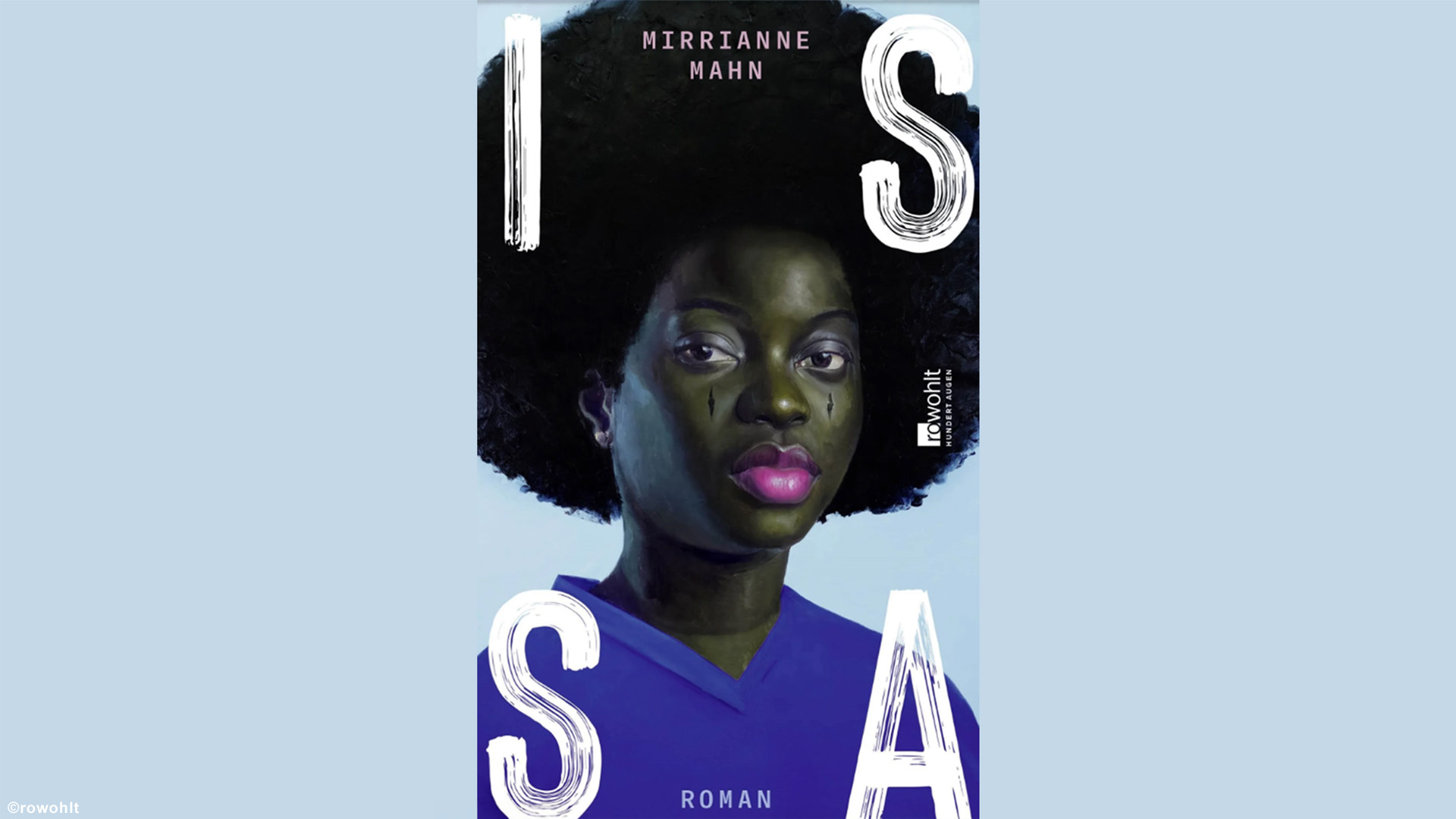 ISSA - Der Debütroman von Mirrianne Mahn